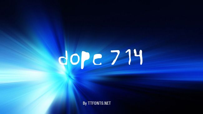 dope 714 example